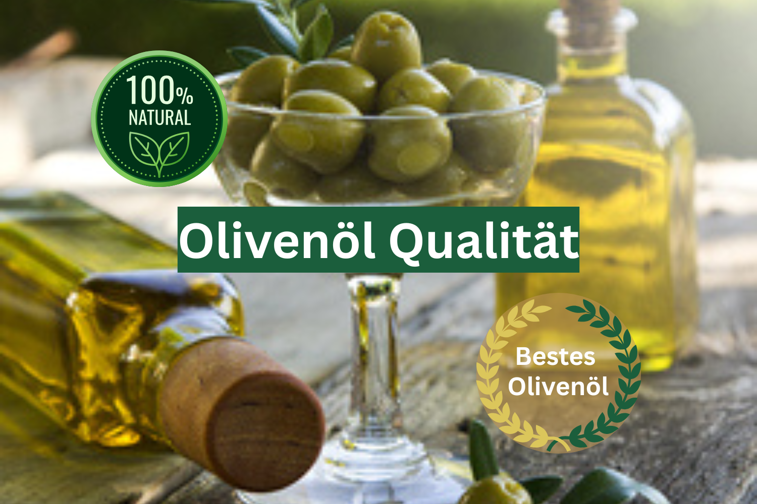 Welches Olivenöl ist zurzeit das beste?