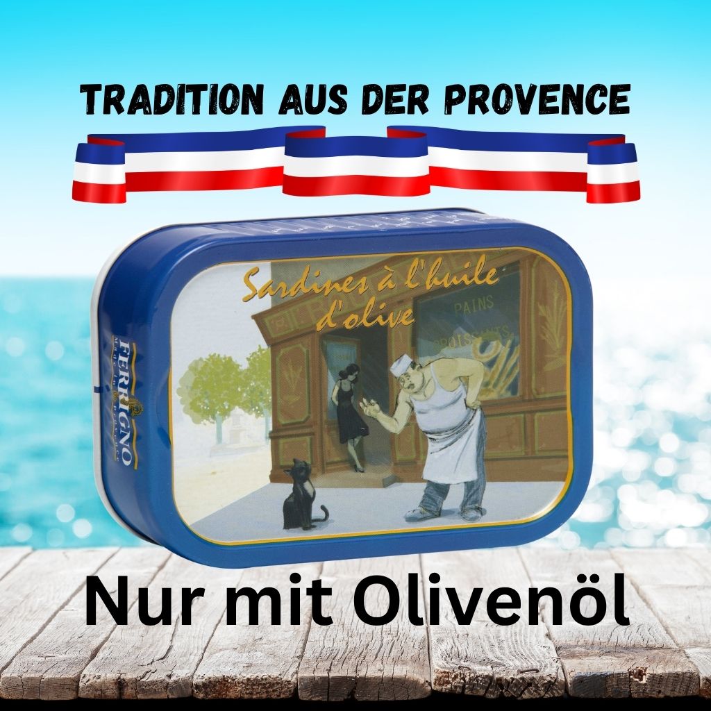 Blaue Dose Ferrigno Sardinen in Olivenöl auf hellblauem Grund und französischer Flagge mit den Texteinblendungen „Nur mit Olivenöl“ und „Tradition aus der Provence“.